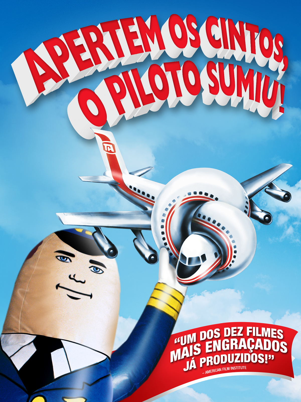 Apertem os Cintos, o Piloto Sumiu (1980): Onde Assistir - Querofilme