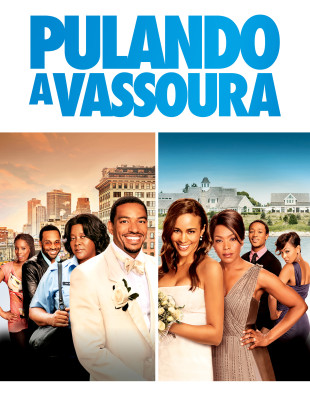 Tudo sobre Pulando a Vassoura (2011): Sinopse, Trailer, Críticas e Onde Assistir