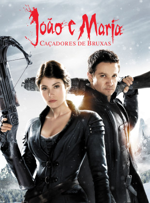 Pôster e capa do filme João e Maria: Caçadores de Bruxas (2013) em HD e Alta Resolução