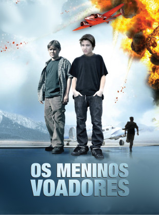 Tudo sobre Os Meninos Voadores (2008): Sinopse, Trailer, Críticas e Onde Assistir