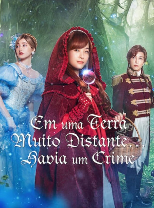 Tudo sobre Em uma Terra Muito Distante… Havia um Crime (2023): Sinopse, Trailer, Críticas e Onde Assistir