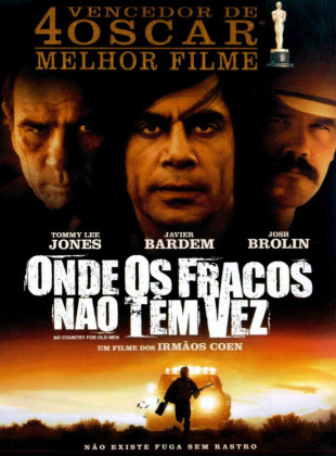 Poster oficial do filme Onde os Fracos Não Têm Vez (2007) - Capa HD