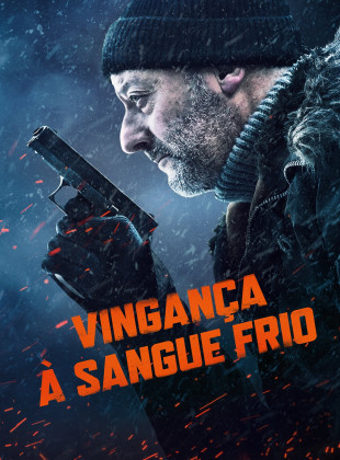 Tudo sobre Vingança à Sangue Frio (Cold Blood Legacy) (2019): Sinopse, Trailer, Críticas e Onde Assistir
