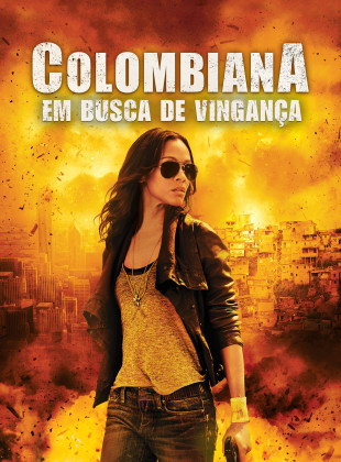 Pôster e capa do filme Colombiana: Em Busca de Vingança (2011) em HD e Alta Resolução