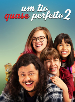 Pôster e capa do filme Um Tio Quase Perfeito 2 (2021) em HD e Alta Resolução