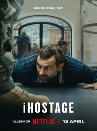 iHostage: Lançamento na Netflix em abril 2025 - Sinopse e Trailer