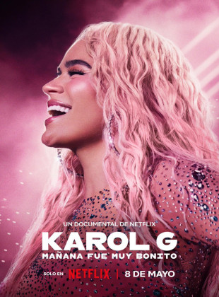 Tudo sobre Karol G: Mañana Fue Muy Bonito (2025): Sinopse, Trailer, Críticas e Onde Assistir