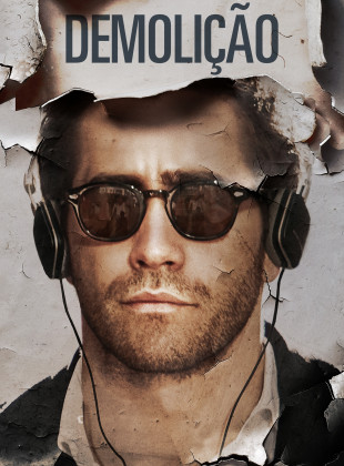 Pôsteres e capas do filme Demolição (2015) em HD e Alta Resolução