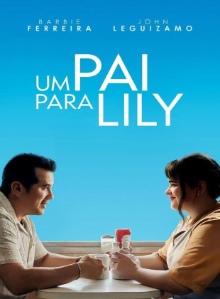 Pôster e capa do filme Um Pai para Lily (2024) em HD e Alta Resolução