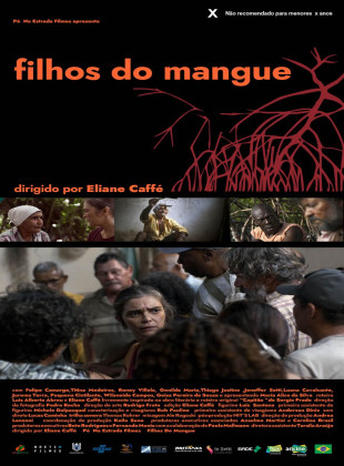 Filhos Do Mangue: Estreia no Cinema em julho 2025 - Sinopse e Trailer