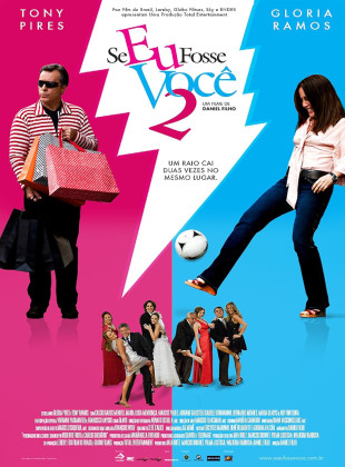 Tudo sobre Se Eu Fosse Você 2 (2009): Sinopse, Trailer, Críticas e Onde Assistir