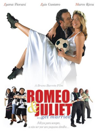 Tudo sobre O Casamento de Romeu e Julieta (2005): Sinopse, Trailer, Críticas e Onde Assistir