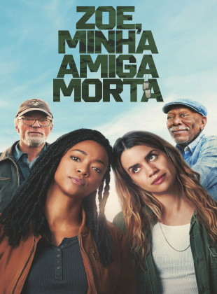Zoe, Minha Amiga Morta: Lançamento na Prime Video em outubro 2025 - Sinopse e Trailer