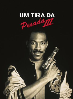 Pôster e capa do filme Um Tira da Pesada III (1994) em HD e Alta Resolução