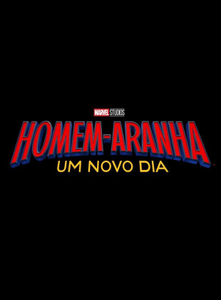 Homem-Aranha: Um Novo Dia: Estreia no Cinema em breve - Data, Sinopse e Trailer