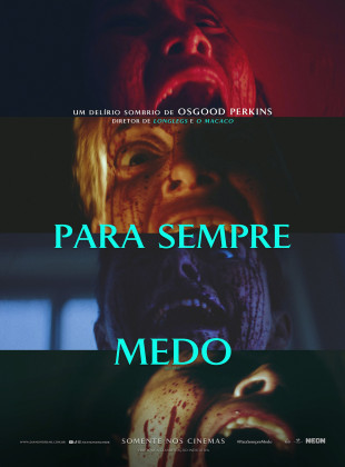 Tudo sobre Para Sempre Medo (2025): Sinopse, Trailer, Críticas e Onde Assistir