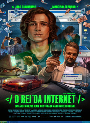 O Rei da internet: Estreia no Cinema em breve - Data, Sinopse e Trailer