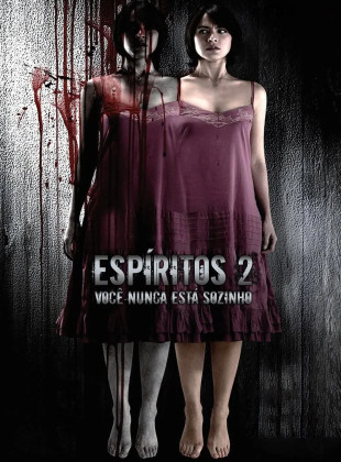 Tudo sobre Espíritos 2: Você Nunca Está Sozinho (2007): Sinopse, Trailer, Críticas e Onde Assistir