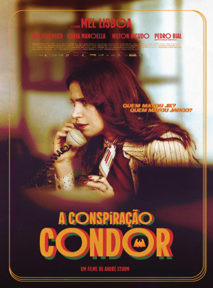 Tudo sobre A Conspiração Condor (2025): Sinopse, Trailer, Críticas e Onde Assistir