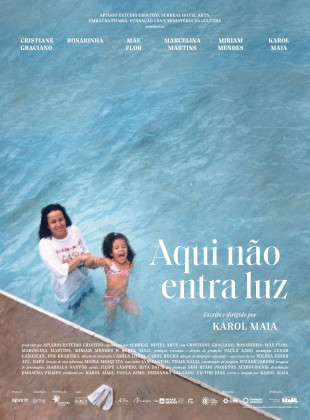 Tudo sobre Aqui Não Entra Luz (2025): Sinopse, Trailer, Críticas e Onde Assistir
