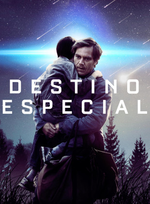 Tudo sobre Destino Especial (2016): Sinopse, Trailer, Críticas e Onde Assistir