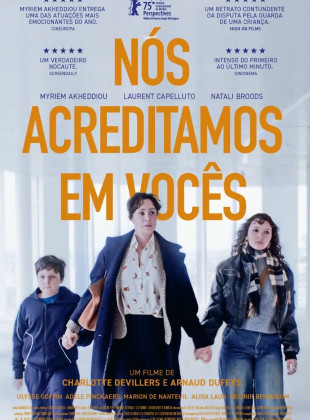Tudo sobre Nós Acreditamos Em Vocês (2025): Sinopse, Trailer, Críticas e Onde Assistir