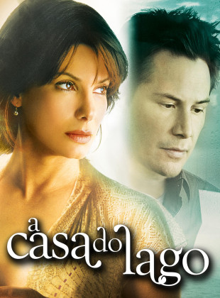 Tudo sobre A Casa do Lago (2006): Sinopse, Trailer, Críticas e Onde Assistir
