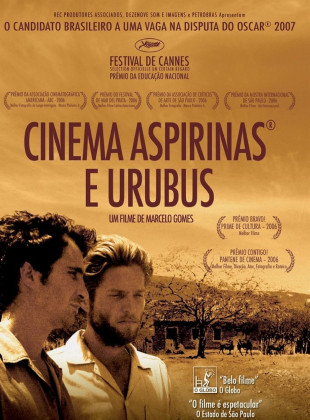 Tudo sobre Cinema, Aspirinas E Urubus (2005): Sinopse, Trailer, Críticas e Onde Assistir