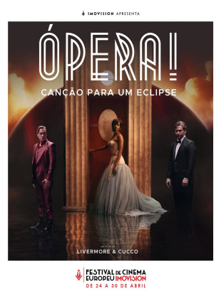 Ópera - Canção Para Um Eclipse: Estreia no Cinema em breve - Data, Sinopse e Trailer