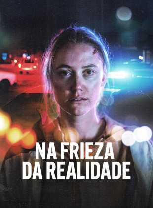Na Frieza da Realidade: Lançamento na Prime Video em agosto 2026 - Sinopse e Trailer