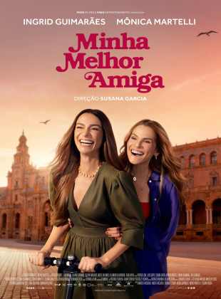 Tudo sobre Minha Melhor Amiga (2026): Sinopse, Trailer, Críticas e Onde Assistir