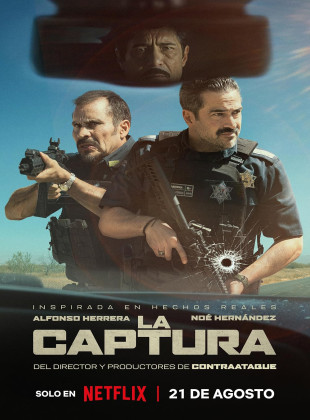 Tudo sobre La Captura (2026): Sinopse, Trailer, Críticas e Onde Assistir