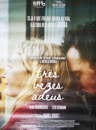 Tudo sobre Três Vezes Adeus (2025): Sinopse, Trailer, Críticas e Onde Assistir