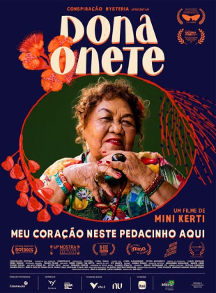 Tudo sobre Dona Onete - Meu Coração Neste Pedacinho Aqui (2026): Sinopse, Trailer, Críticas e Onde Assistir