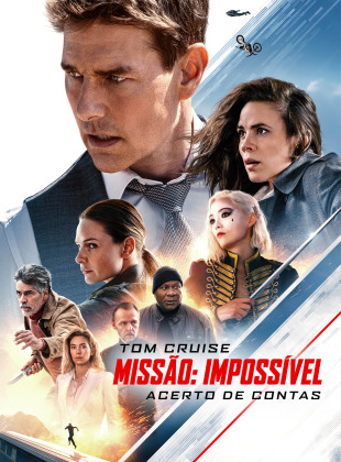 Pôsteres e capas do filme Missão: Impossível - Acerto de Contas Parte Um (2023) em HD e Alta Resolução
