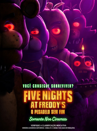 Five Nights at Freddy's - O Pesadelo Sem Fim: Lançamento na Netflix em julho 2025 - Sinopse e Trailer