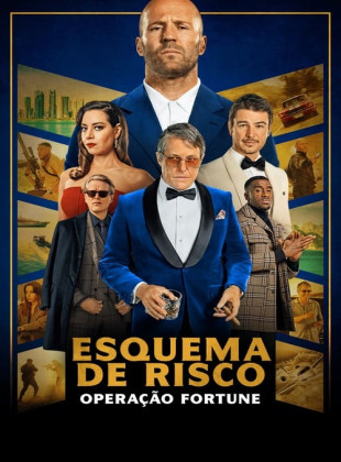 Esquema de Risco: Operação Fortune: Lançamento na HBO Max em julho 2024 - Sinopse e Trailer