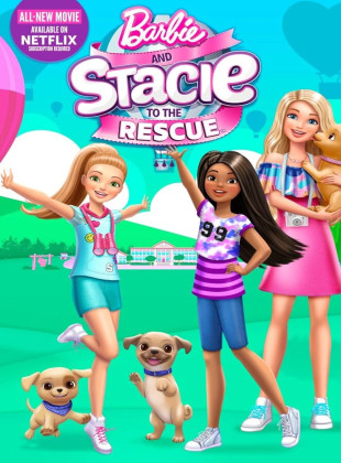 Barbie & Stacie Ao Resgate: Lançamento na Netflix em julho 2024 - Sinopse e Trailer