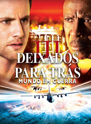 Pôster do filme Deixados para Trás III: Mundo em Guerra (2005)
