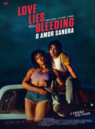 Pôsteres e capas do filme Love Lies Bleeding: O Amor Sangra (2024) em HD e Alta Resolução