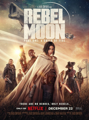 Pôster e capa do filme Rebel Moon - Parte 1: A Menina do Fogo (2023) em HD e Alta Resolução