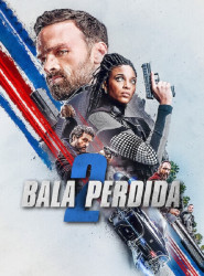 Bala Perdida 2 2022