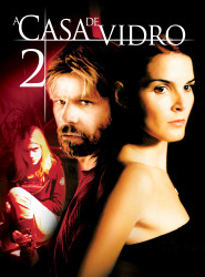 A Casa de Vidro 2 2006