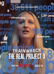 Desastre Total: O Verdadeiro Projeto X 2025