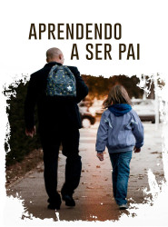 Aprendendo a Ser Pai 2021