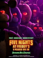 Five Nights at Freddy's - O Pesadelo Sem Fim 2023