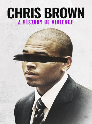 Chris Brown: Uma História de Violência 2024