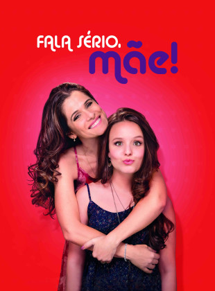 Pôster do filme Fala Sério, Mãe!