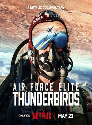 Thunderbirds: A Elite da Força Aérea dos EUA 2025