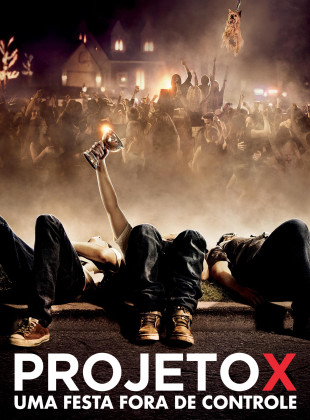 Projeto X: Uma Festa Fora de Controle 2012